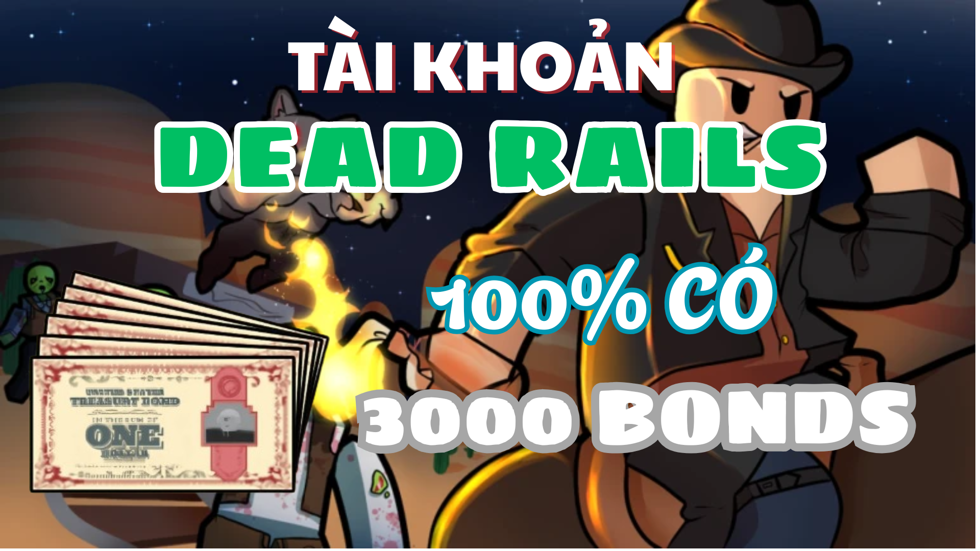 DEAD RAILS 100% 3000 BONDS