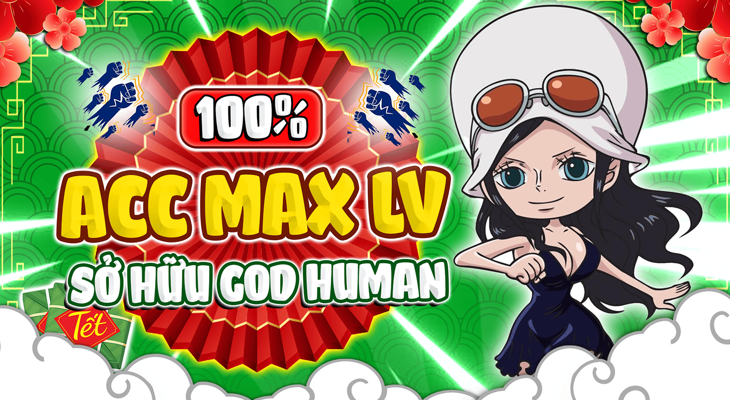 MAX LV + GODHUMAN | 100%